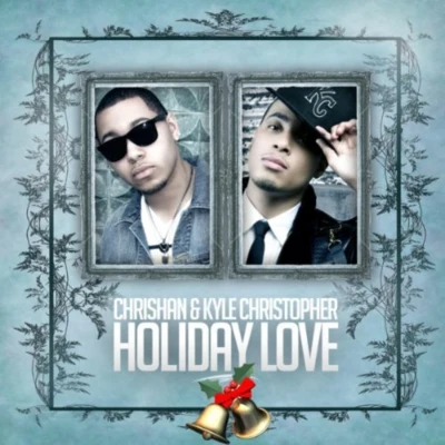 Chrishan Holiday Love