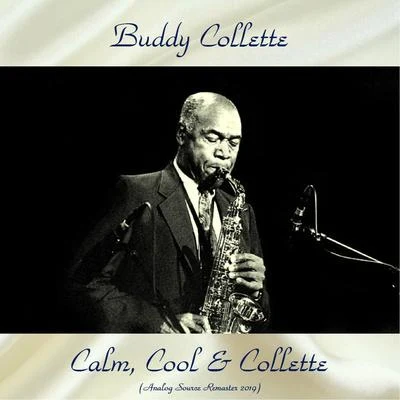 Buddy Collette Calm, Cool & Collette (Analog Source Remaster 2019)