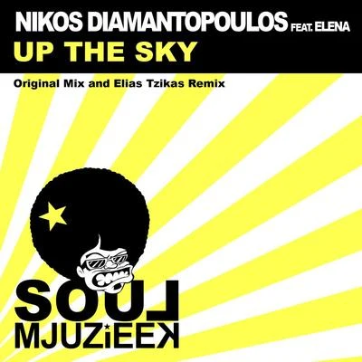 Nikos Diamantopoulos Up The Sky