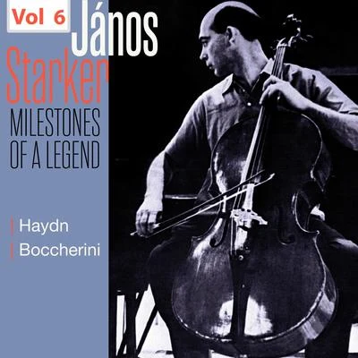 János Starker Milestones of a Legend - Janos Starker, Vol. 6