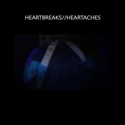 SNXP HEARTBREAKSHEARTACHES