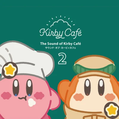 大原萌/酒井省吾/石川淳/安藤浩和/小笠原雄太/下岡優希 The Sound of Kirby Cafe 2