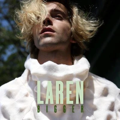 Laren Bigger