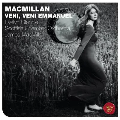 Evelyn Glennie James MacMillan: Veni, Veni Emmanuel