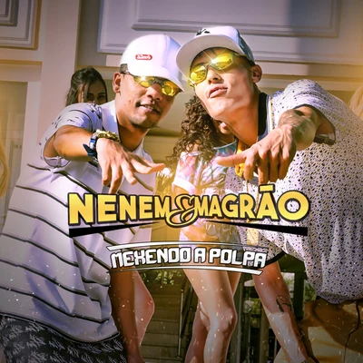 MC Neném Mexendo a Polpa