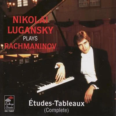 Nikolai Lugansky Rachmaninoff: Études-Tableaux, Op. 33 & Op. 39