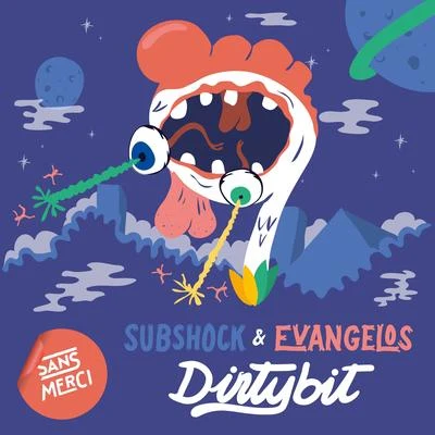 Subshock &amp; Evangelos DIRTYBIT