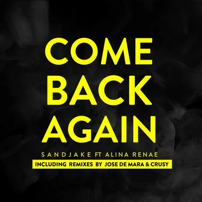 Sandjake Come Back Again