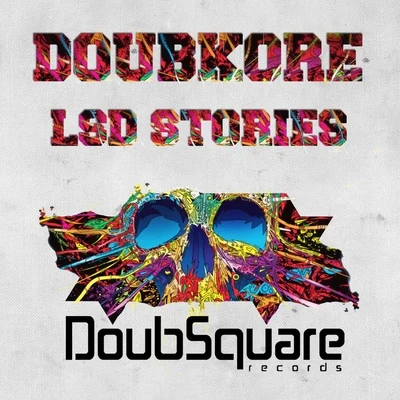 DoubKore Lsd Stories