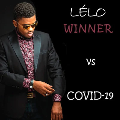 Lelo Winner vs. Covid-19