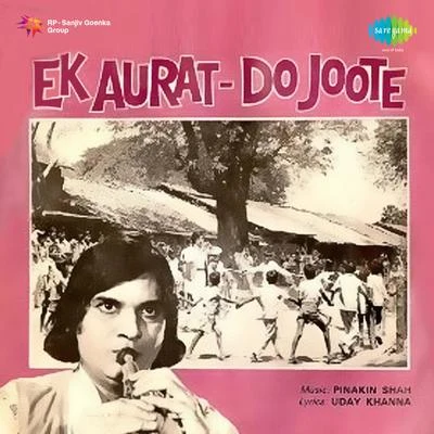 Pinakin Shah Ek Aurat - Do Joote (Original Motion Picture Soundtrack)