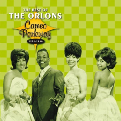 The Orlons Cameo Parkway - The Best Of The Orlons (Original Hit Recordings)