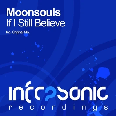 Moonsouls If I Still Believe