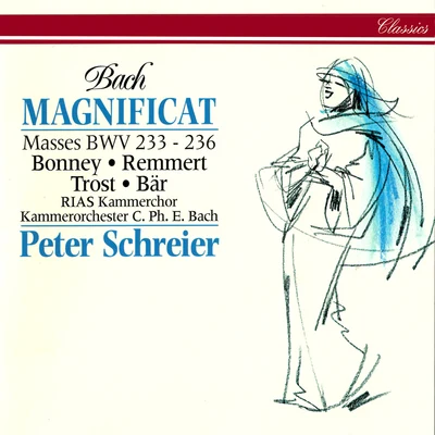 Johann Sebastian Bach/Olaf Bär/Rias Kammerchor/Peter Schreier/Birgit Remmert/Barbara Bonney Bach, J.S.: Magnificat in D Major; Mass in A Major; Mass in F Major; Mass in G Minor; Mass in G Major