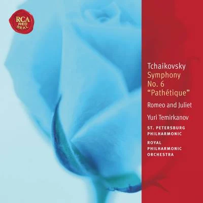 Yuri Temirkanov Tchaikovsky: Symphony No. 6 Pathétique; Romeo and Juliet