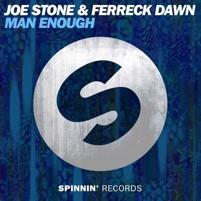 Joe Stone/Ferreck Dawn Man Enough (Extended Mix)