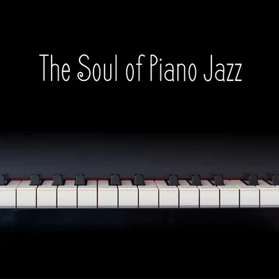 Piano Time/Acoustic Hits The Soul of Piano Jazz