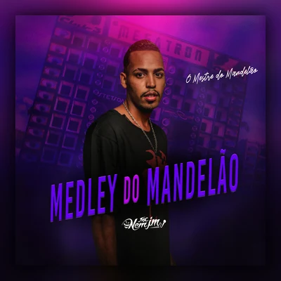 Mc Nem Jm Medley do Mandelão