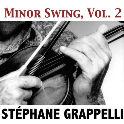 Stéphane Grappelli Minor Swing, Vol. 2