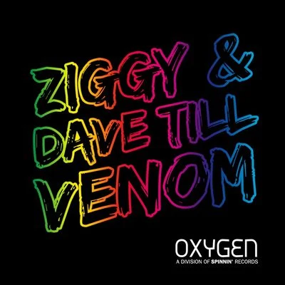 Ziggy/Dave Till Venom