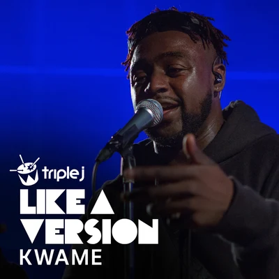 Kwame Alright (triple j Like A Version)