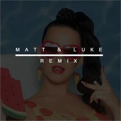 Matt/Luke This Is How We Do (Matt & Luke Remix)