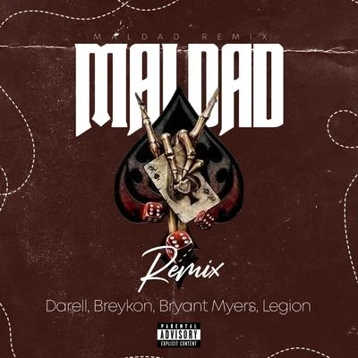 Legion/Darell/Breykon/Bryant Myers Maldad (Remix)