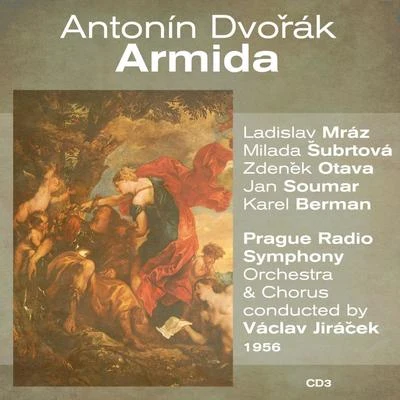 Ladislav Mráz Antonín Dvořák: Armida (1956), Volume 3