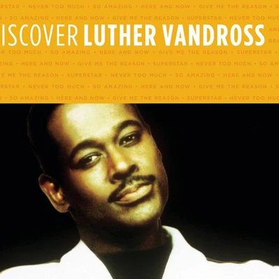 Luther Vandross Discover Luther Vandross (Album Version)