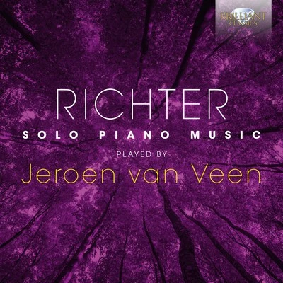 Jeroen van Veen Richter: Solo Piano Music played by Jeroen van Veen