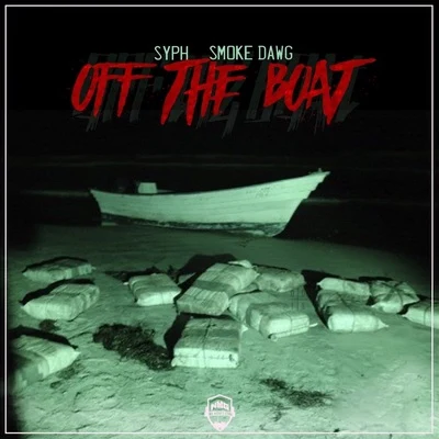 Syph Off the Boat (feat. Smoke Dawg)