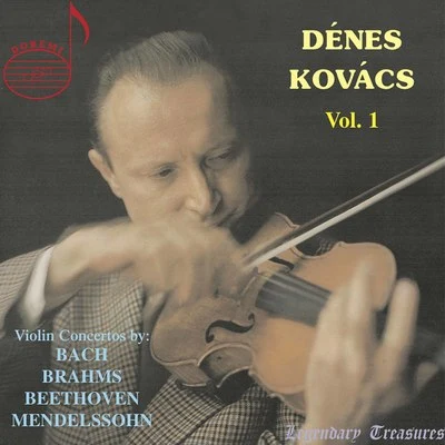 Mária Bálint/Miklos Erdelyi/András Kórody/Gyorgy Lehel/Anikó Szegedi/Dénes Kovács Dénes Kovács, Vol. 1: Violin Concertos