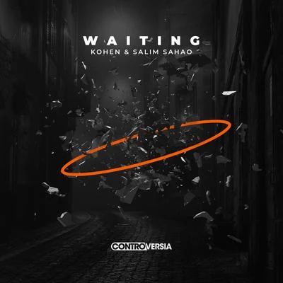 Kohen/Salim Sahao Waiting (Extended Mix)