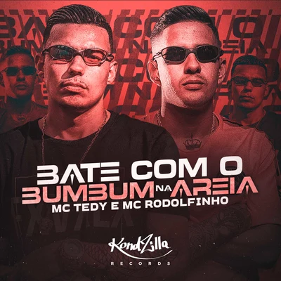 Mc Rodolfinho/Mc Tedy Bate Com o Bumbum Na Areia