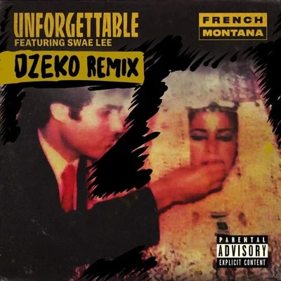 Dzeko Unforgettable (Dzeko Remix)