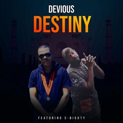 S-8ighty/Devious Destiny (feat. S-8ighty)