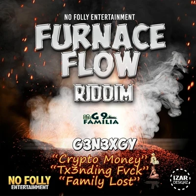 G3n3xgy Furnace Flow Riddim