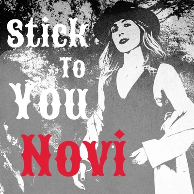 Novi Stick to You