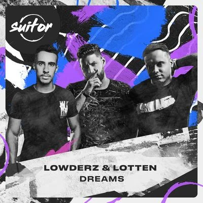 Lowderz/LOTTEN Dreams