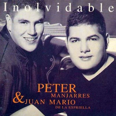 Peter Manjarres/Juancho De La Espriella Inolvidable