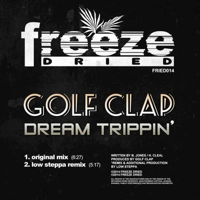 Golf Clap Dream Trippin'