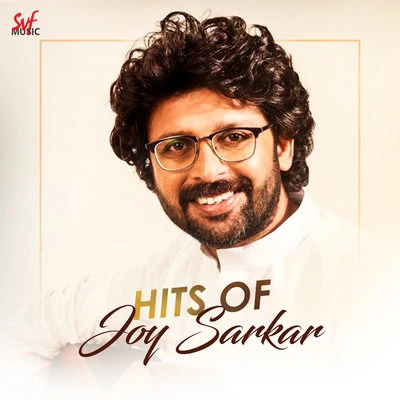 Joy Sarkar Hits of Joy sarkar