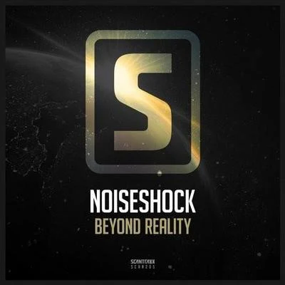 Noiseshock Beyond Reality