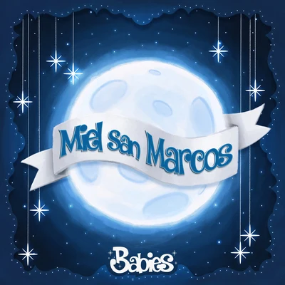 Miel San Marcos Babies (Musica para bebes)