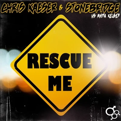 Anita Kelsey/StoneBridge/Chris Kaeser Rescue Me