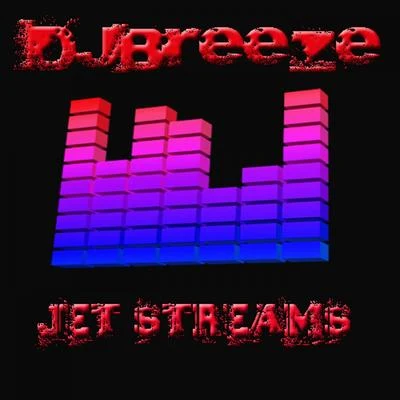 DJ Breeze Jet Streams