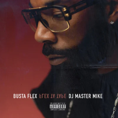 Busta Flex/DJ Master Mike Flex Ta Tape