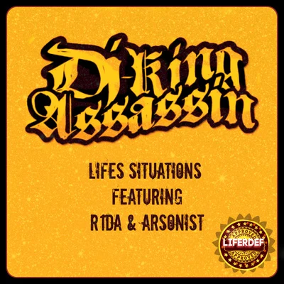 DJ King Assassin Lifes Situations