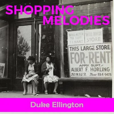 Duke Ellington Shopping Melodies