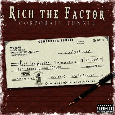 Rich The Factor Corporate Tunnel